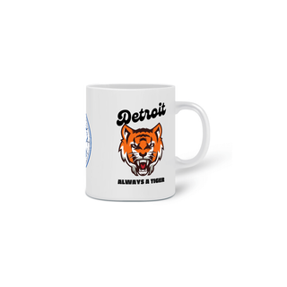 Nome do produtoCaneca Always A Tiger