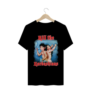 Camiseta Kill the Kardashians #trad