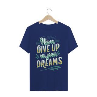 Nome do produtoT-Shirt Never Give Up