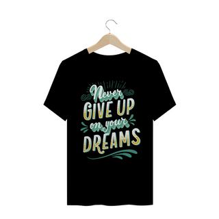 Nome do produtoT-Shirt Never Give Up