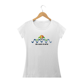 Camiseta Feminina Do Som À Arte - Malha Prime