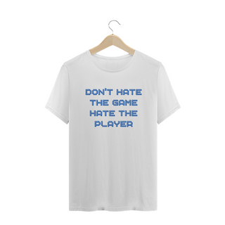 Nome do produtoDon't hate - T-shirt