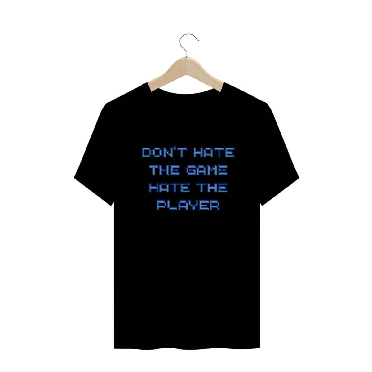 Nome do produto: Don\'t hate - T-shirt