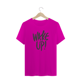 Nome do produtoWake Up! - T-shirt