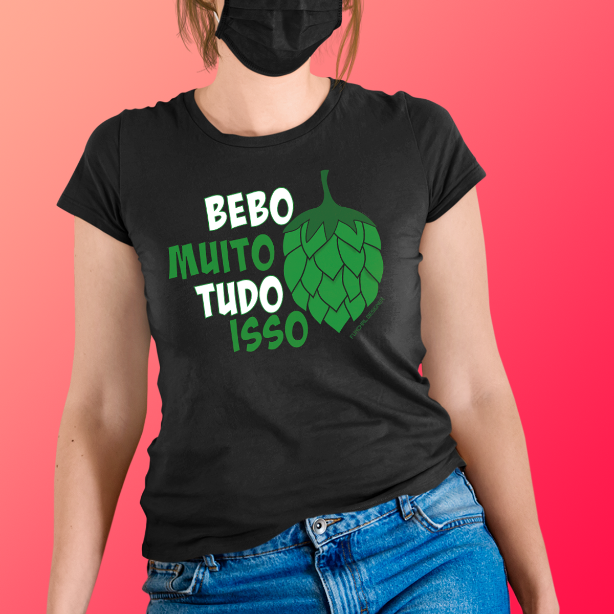 Nome do produto: Bebo muito Tudo Isso  