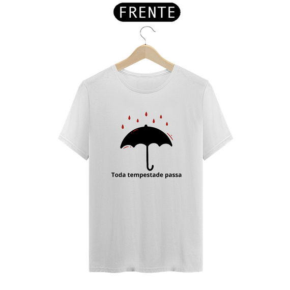 T-Shirt Toda tempestade passa
