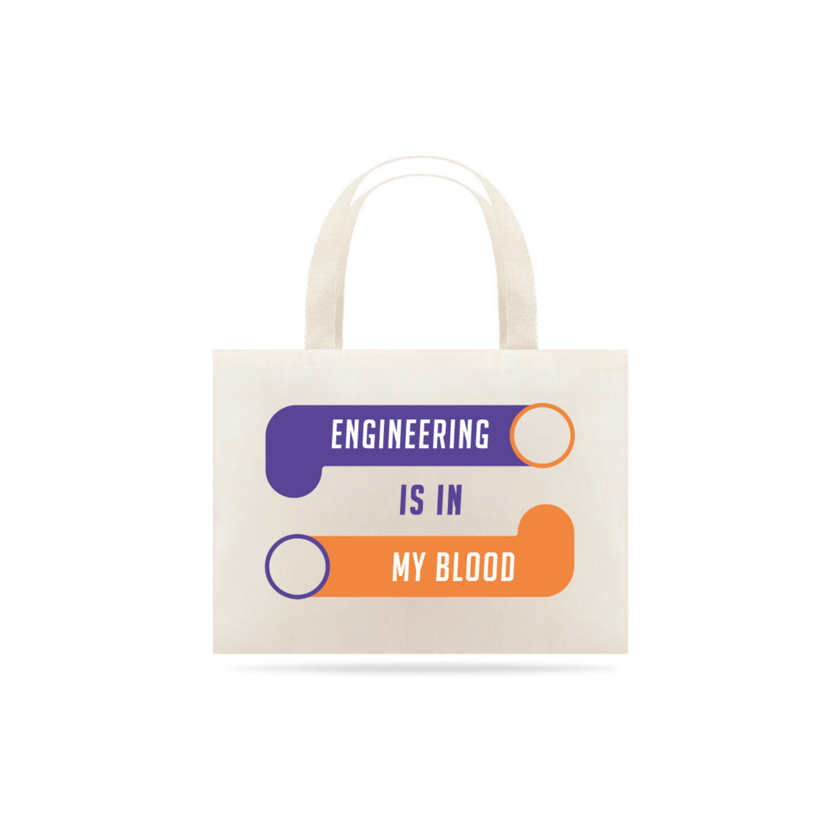 Nome do produto: Ecobag - Engineering is in my Blood