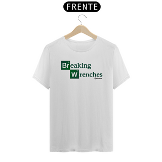 Camiseta - Breaking Wrenches