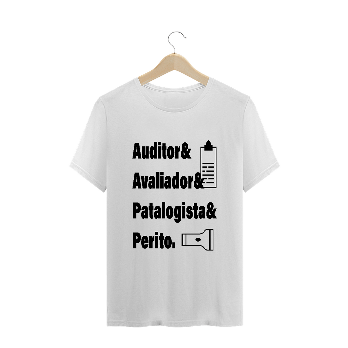 Nome do produto: Camiseta Auditor, Avaliador, Patologista e Perito