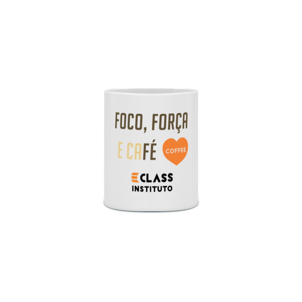 Nome do produto: Caneca Cerâmica Foco, Força e Café