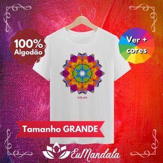 Camiseta Grande Unissex Mandala Bela Colorida Hexagonal [EuMandala by Will Markz]