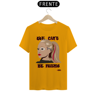 Nome do produtoCamiseta Ariana Grande We Cant Be Friends