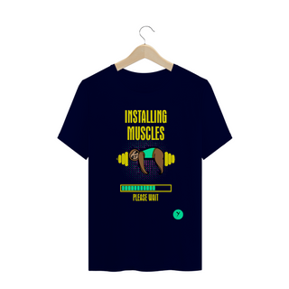 Nome do produtoCamiseta Installing Muscles