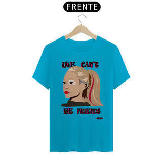 Nome do produtoCamiseta Ariana Grande We Cant Be Friends