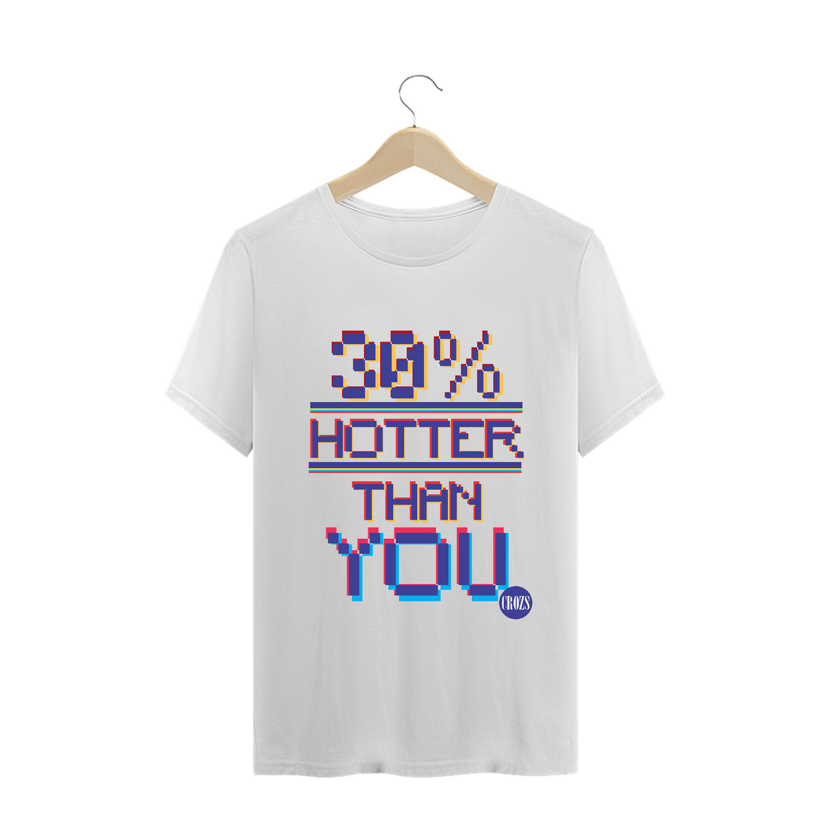 Nome do produto: Camiseta Classic Hotter Than You 30