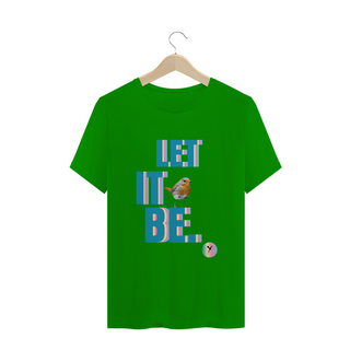 Nome do produtoCamiseta Let It Be.