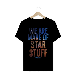 Nome do produtoWE ARE MADE OF STAR STUFF