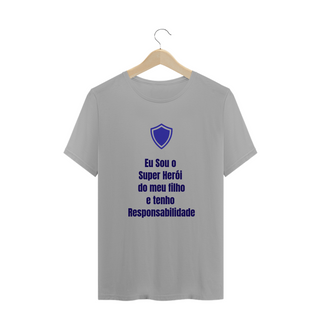 Camiseta Super Herói Responsabilidade