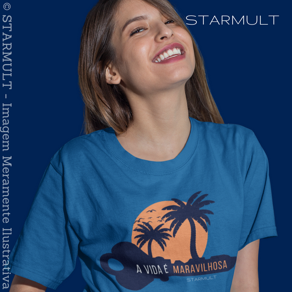 CAMISETA - A VIDA É MARAVILHOSA STARMULT