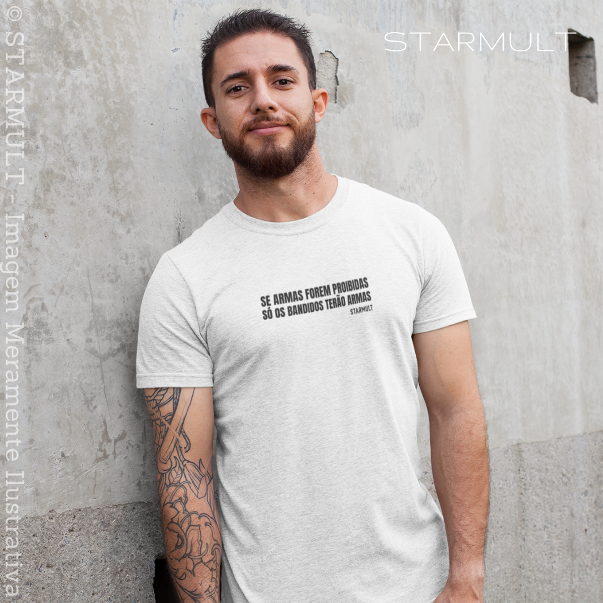 Nome do produto: CAMISETA - SE ARMAS FOREM PROIBIDAS SÓ OS BANDIDOS TERÃO ARMAS (BLACK) STARMULT