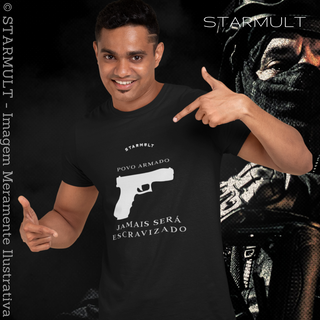 CAMISETA - POVO ARMADO JAMAIS SERÁ ESCRAVIZADO (WHITE) STARMULT