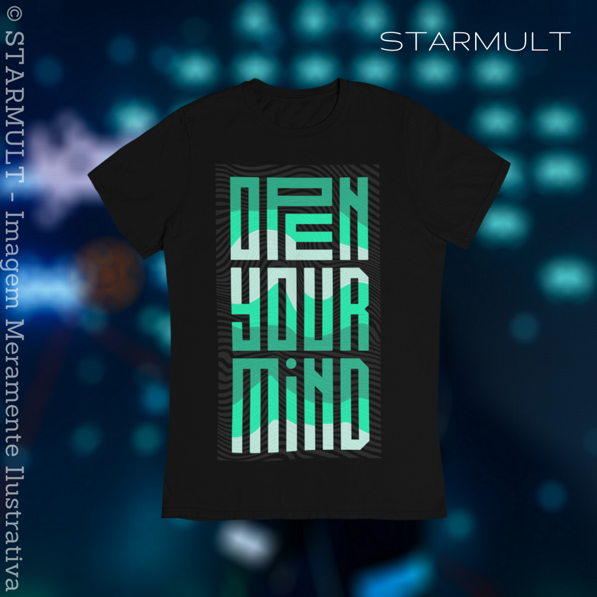 Nome do produto: CAMISETA - OPEN YOUR MIND (GREEN) STARMULT