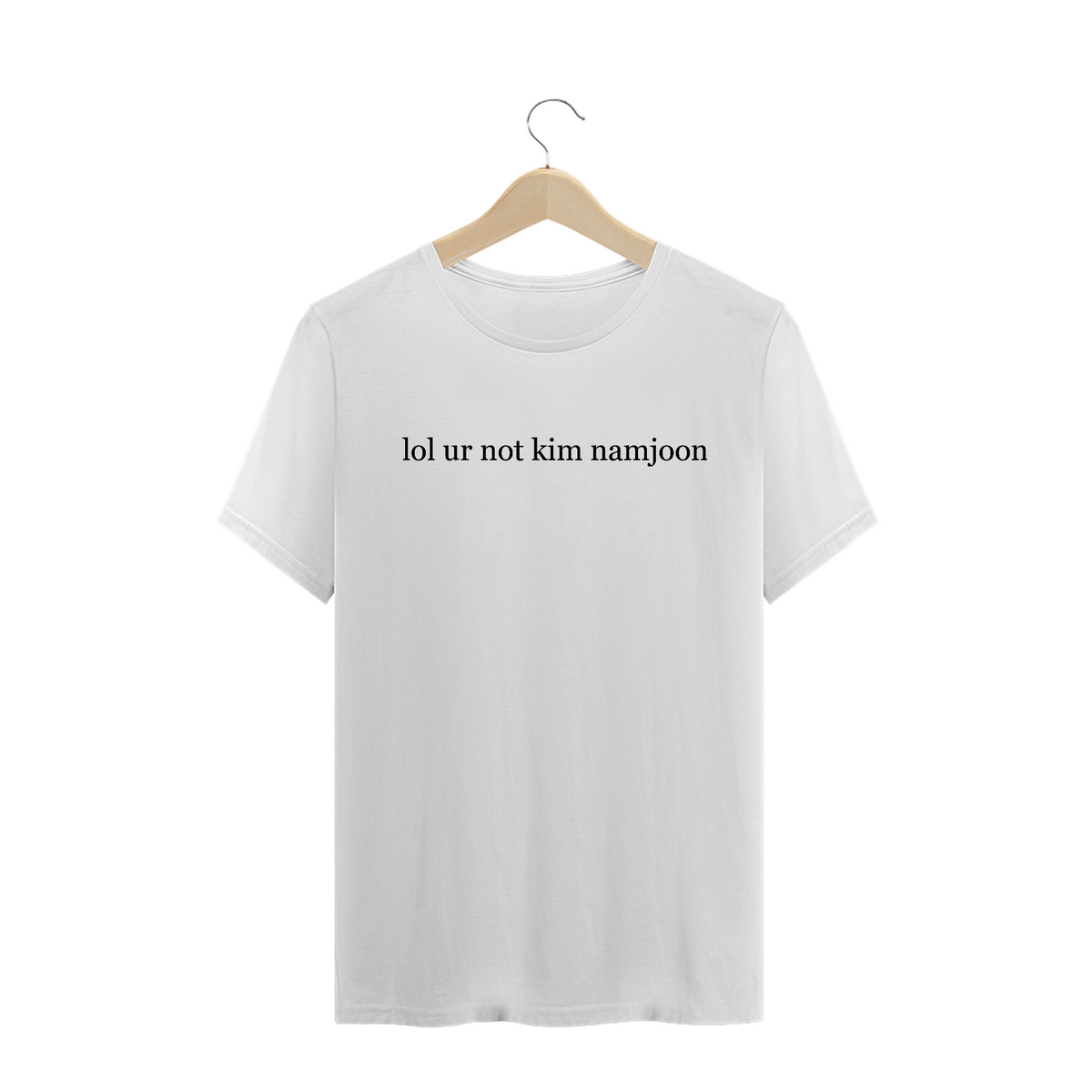 Nome do produto: Camiseta lol ur not knj