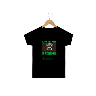 Camiseta MINECRAFT LIFE IS NOT A GAME. Tam: 2 a 14