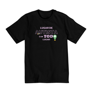 Camiseta Lugar de Autista Infantil 2 a 8 anos