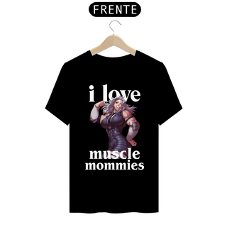 CAMISETA MAROMBA I LOVE MUSCLE MOMMIE