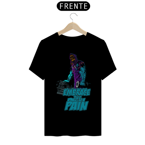 CAMISETA EMBRACE THE PAIN