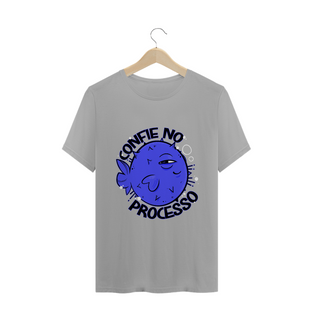 Nome do produtoCamiseta Confie no Processo