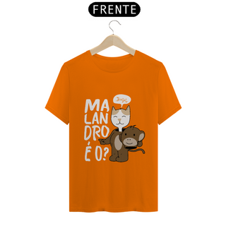 Nome do produtoT-SHIRT Malandro é o? (claro)