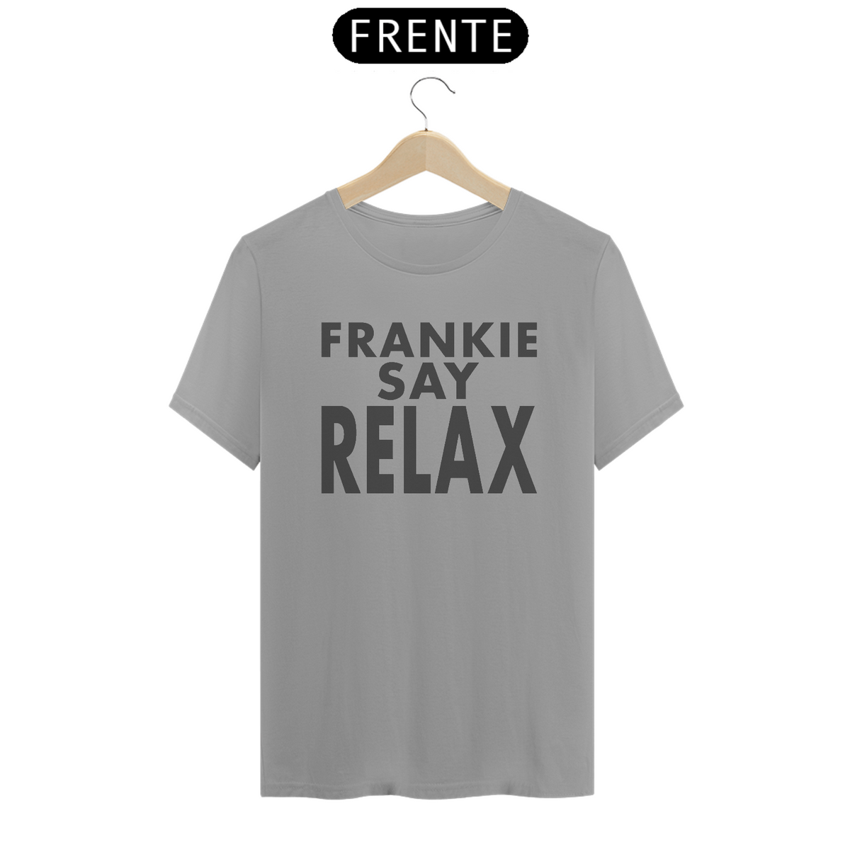 Nome do produto: camiseta friends - frankie say relax