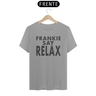 Nome do produtocamiseta friends - frankie say relax