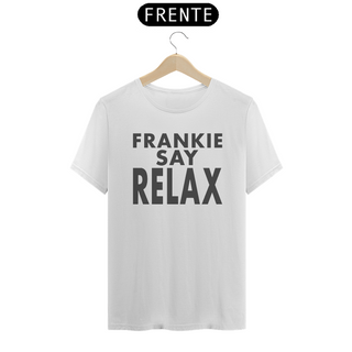 Nome do produtocamiseta friends - frankie say relax