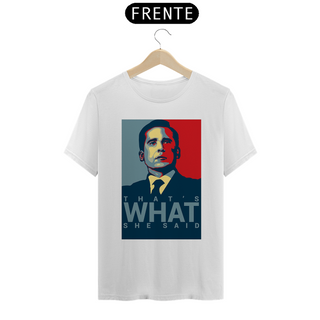 Nome do produtoCamiseta Thats what she said - the office