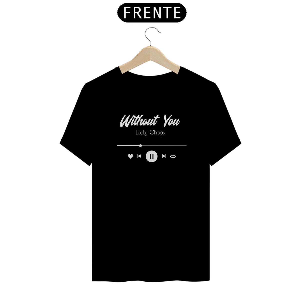 Nome do produto: camiseta pers. without you