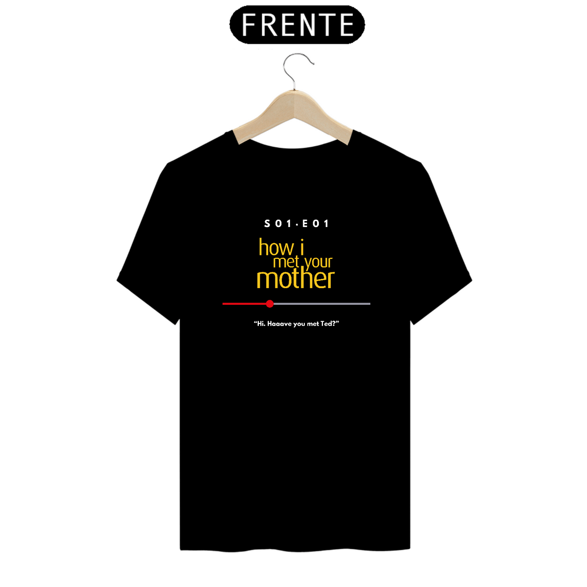 Nome do produto: camiseta momentos - himym - have you met ted