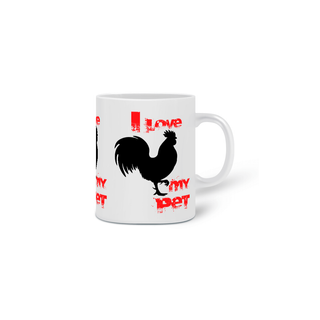 Nome do produtoCaneca - I Love My Pet - Senhor Galo