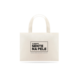 Nome do produtoEcobag A Gente Sente na Pele