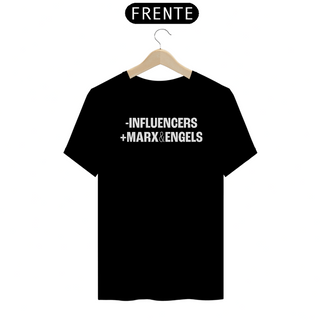 Nome do produtoT-shirt -INFLUENCERS +MARX&ENGELS #2