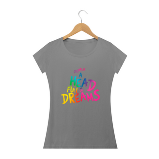 Nome do produtoCamiseta Babylook Coldplay A Head Full Of Dreams - Lettering