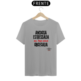 Nome do produtoT-shirt Classic Ansiosa