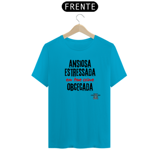 Nome do produtoT-shirt Classic Ansiosa