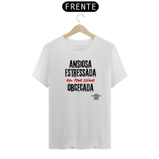 Nome do produtoT-shirt Classic Ansiosa