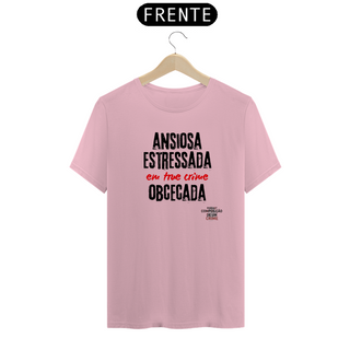 Nome do produtoT-shirt Classic Ansiosa