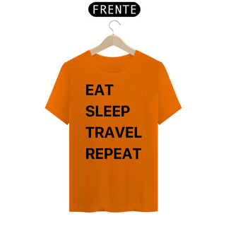 Camiseta Quality Cores - Eat, Sleep, Travel, Repeat