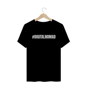 Camiseta Quality - #DIGITALNOMAD (logo clara)