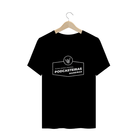 Camiseta: podcasteiras maneiras